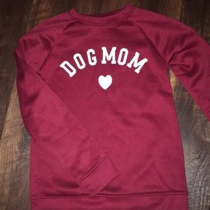 Dog Mom sweatshirt
